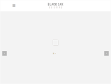 Tablet Screenshot of blackoakbuilder.com
